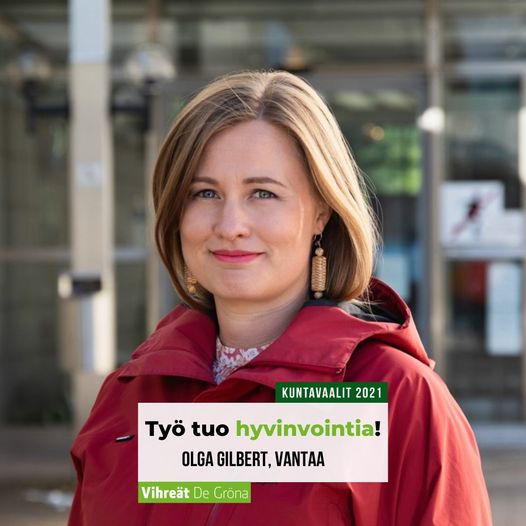 Vantaalainen kuntavaaliehdokas Olga Gilbert: Työ tuo hyvinvointia.